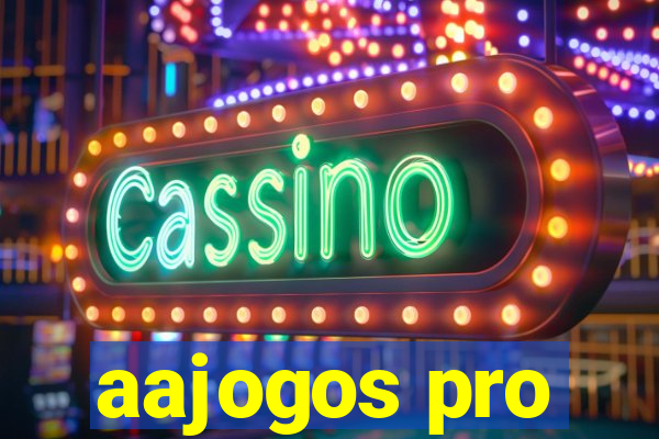 aajogos pro